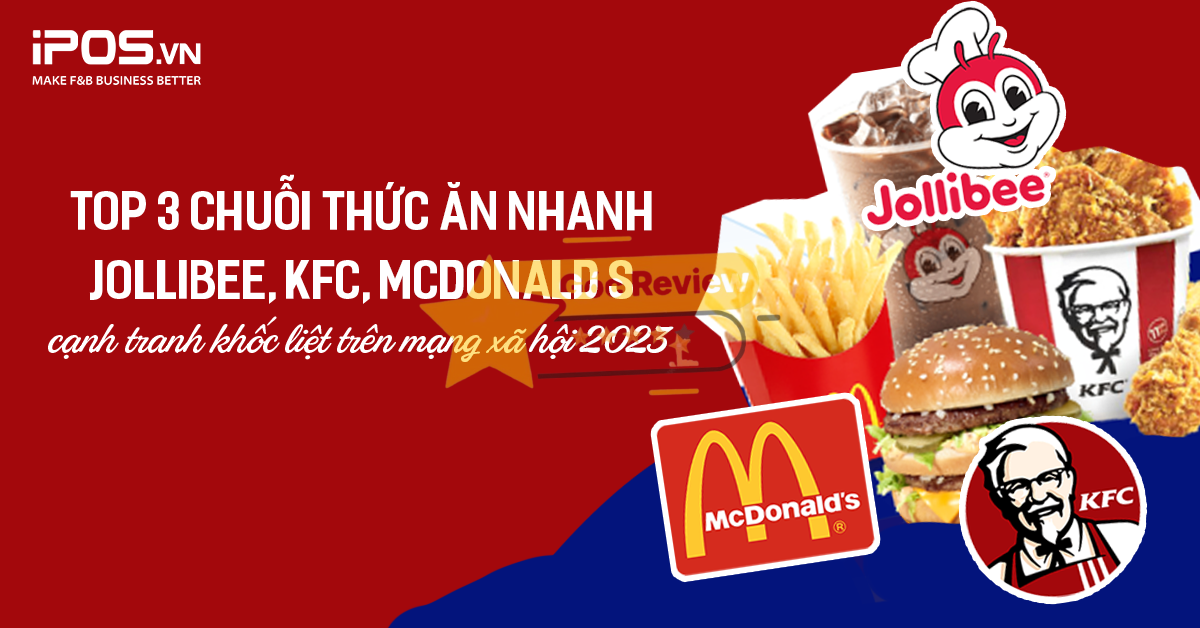 Review CÔNG TY TNHH JOLLIBEE VIỆT NAM Có Uy Tín Không? 12 Jollibee Việt Nam So Với Đối Thủ Cạnh Tranh